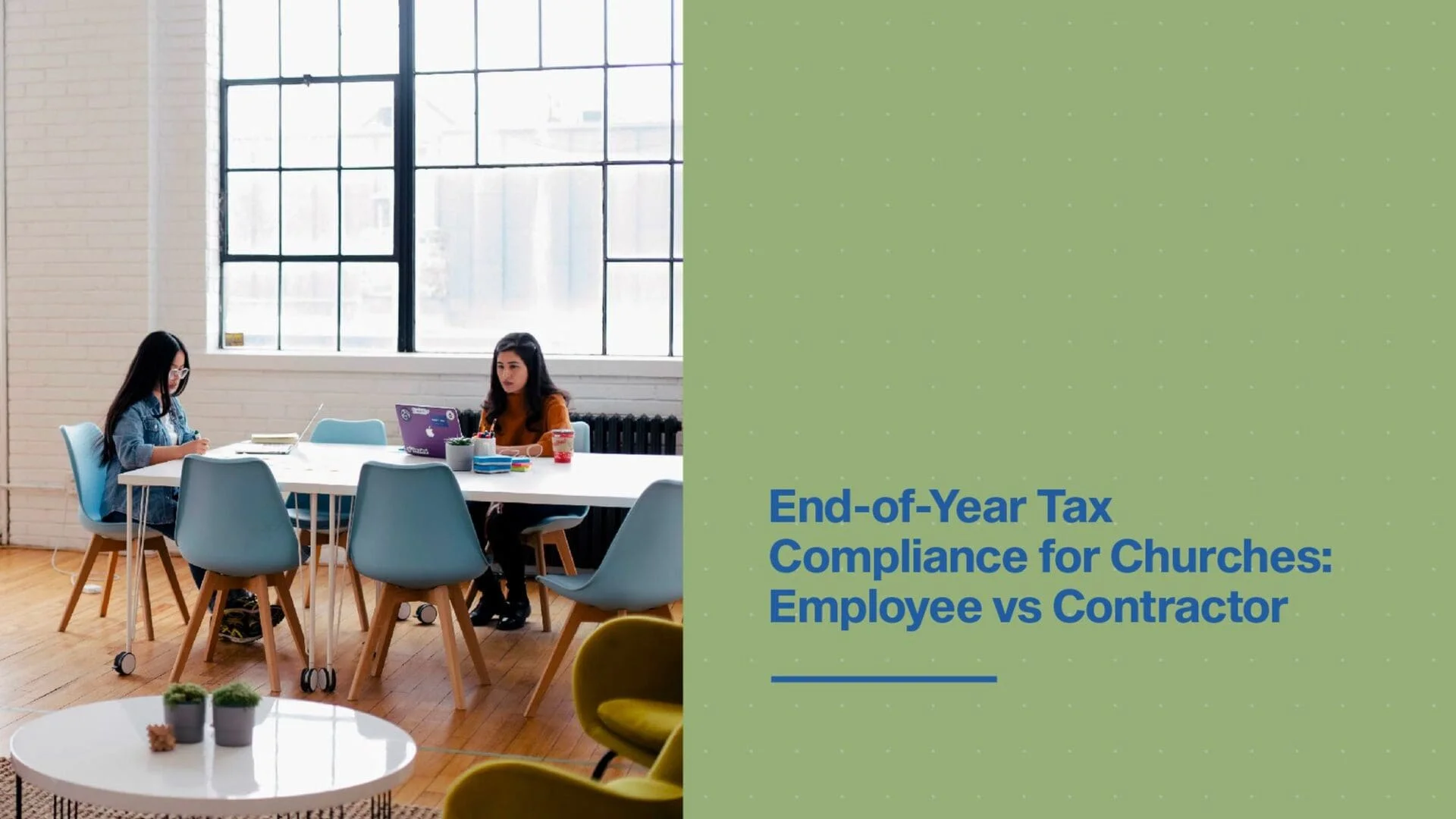 Contractor vs Employee: Addressing Tax Compliance as a Church.