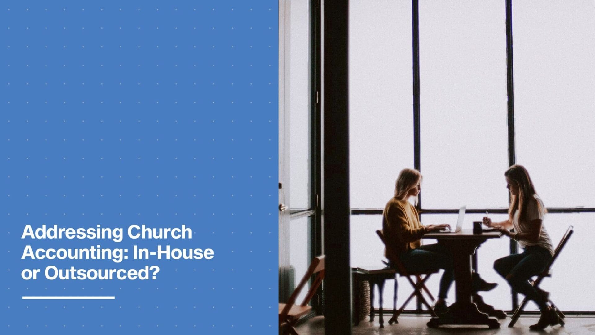 Addressing church accounting: in-house or outsourced?